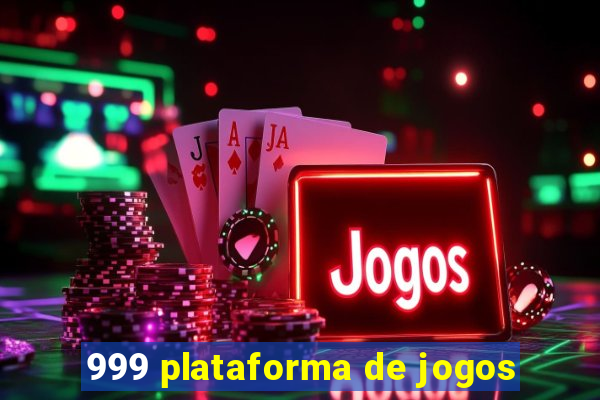 999 plataforma de jogos